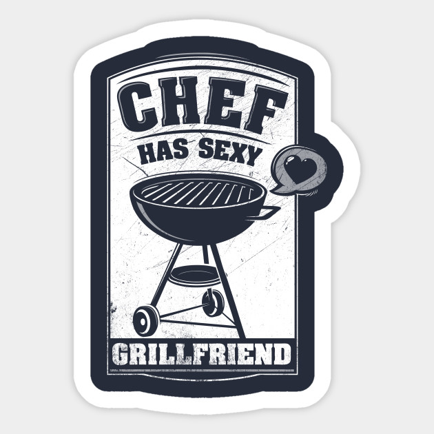 Chef has sexy Grillfriend